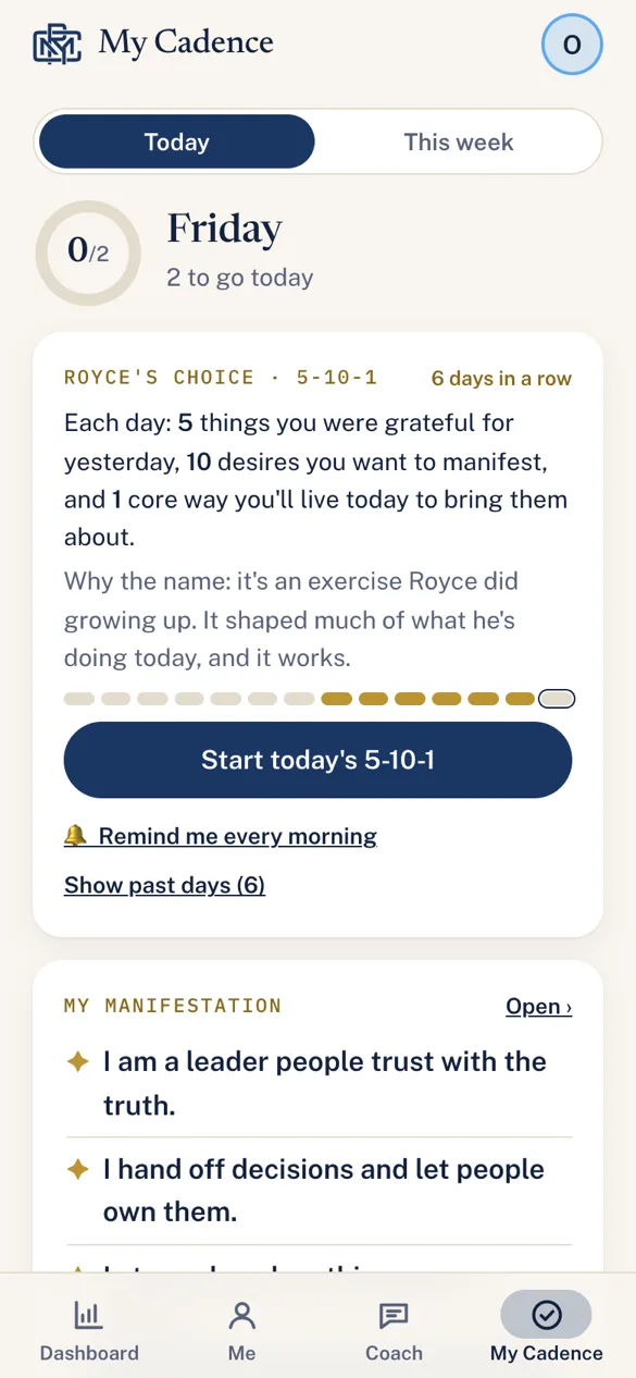 The app's Today screen: Royce's Choice 5-10-1 and the manifestation to read each morning